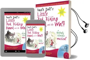 Roald Dahl'S Little red Riding Hood and the Wolf: A Howling Hilarious Musical Audiobook download free by Roald Dahl
