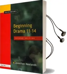 Beginning Drama 11-14 Audiobook download free by Jonothan Neelands
