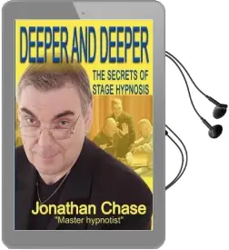 Deeper and Deeper: The Secrets of Stage Hypnosis Audiobook download free by Jonathon Chase