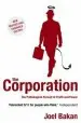 Audiobook The Corporation: The Pathological Pursuit of Profit and Power author Joel Bakan