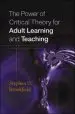 Audiobook The Power of Critical Theory for Adult Learning and Teaching author Stephen Brookfield