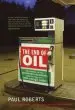 Audiobook The end of oil: The Decline of the Petroleum Economy and the Rise of a new Energy Order author Paul Roberts