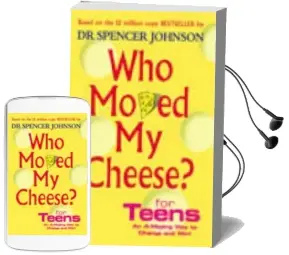 Who Moved my Cheese for Teens Audiobook download free by Spencer Johnson