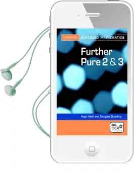 Cambridge Advanced Level Mathematics for Ocr: Further Pure 2 and 3 for ocr Further Pure 2 and 3 Digital Edition (Ab) Audiobook download free by Douglas Quadling