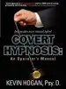 Audiobook Covert Hypnosis: An Operator'S Manual author L Kevin Hogan
