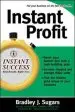 Audiobook Instant Profit author Bradley J. Sugars