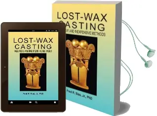 Lost-Wax Casting: Old, New, and Inexpensive Methods Audiobook download free by F R Sias
