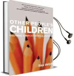 Other People'S Children: Cultural Conflict in the Classroom Audiobook download free by Lisa Delpit