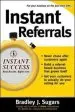 Audiobook Instant Referrals author Bradley J. Sugars