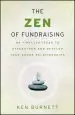 Audiobook The zen of Fundraising: 89 Timeless Ideas to Strengthen and Develop Your Donor Relationships author Ken Burnett