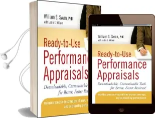 Ready-To-Use Performance Appraisals: Downloadable, Customizable Tools for Better, Faster Reviews! Audiobook download free by William S. Swan