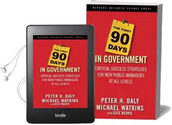 The First 90 Days in Government: Critical Success Strategies for new Public Managers at all Levels Audiobook download free by Michael D. Watkins