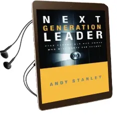 The Next Generation Leader: Five Essentials for Those who Will Shape the Future Audiobook download free by Andy Stanley