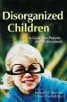 Audiobook Disorganized Children: A Guide for Parents and Professionals author Samuel Stein