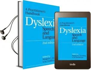 Dyslexia, Speech and Language: A Practitioner'S Handbook Audiobook download free by Margaret J. Snowling