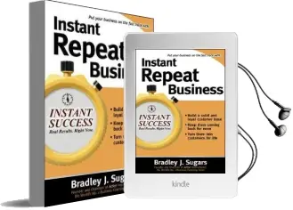 Instant Repeat Business Audiobook download free by Bradley J. Sugars