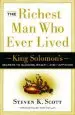 Audiobook The Richest man who Ever Lived: King Solomon'S Secrets to Success, Wealth, and Happiness author Steven Scott