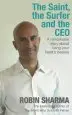 Audiobook The Saint, the Surfer and the ceo: A Remarkable Story About Living Your Heart'S Desires author Robin Sharma