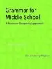 Audiobook Grammar for Middle School: A Sentence-Composing Approach: A Student Worktext author Jenny Killgallon