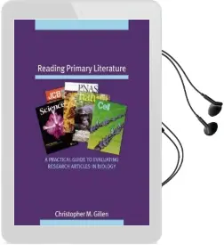 Reading Primary Literature: A Practical Guide to Evaluating Research Articles in Biology Audiobook download free by Christopher M. Gillen