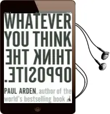 Whatever you Think, Think the Opposite Audiobook download free by Paul Arden