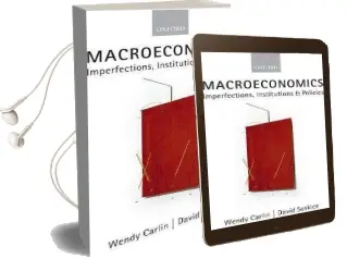 Macroeconomics: Imperfections, Institutions, and Policies Audiobook download free by Wendy Carlin