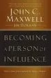 Audiobook Becoming a Person of Influence: How to Positively Impact the Lives of Others author John C. Maxwell
