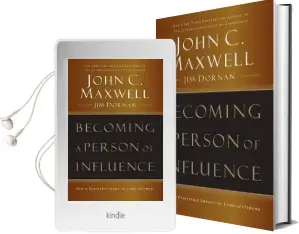 Becoming a Person of Influence: How to Positively Impact the Lives of Others Audiobook download free by John C. Maxwell