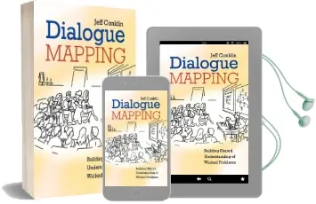 Dialogue Mapping: Building Shared Understanding of Wicked Problems Audiobook download free by Jeffrey Conklin