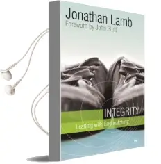 Integrity: Leading With god Watching Audiobook download free by Jonathan Lamb