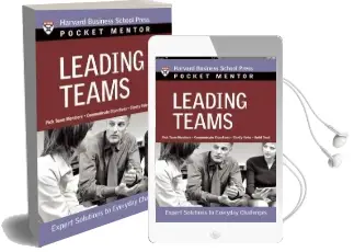 Leading Teams: Expert Solutions to Everyday Challenges Audiobook download free by Harvard Business School Press