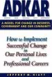 Audiobook Adkar: A Model for Change in Business, Government and our Community: How to Implement Successful Change in our Personal Lives and Professional Careers author Jeff Hiatt