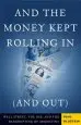 Audiobook And the Money Kept Rolling in (And Out) Wall Street, the Imf, and the Bankrupting of Argentina author Paul Blustein