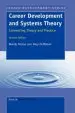 Audiobook Career Development and Systems Theory: Connecting Theory and Practice. 2nd Edition author Wendy Patton
