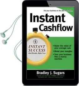 Instant Cashflow Audiobook download free by Bradley J. Sugars
