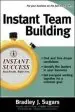 Audiobook Instant Team Building author Bradley J. Sugars