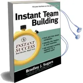 Instant Team Building Audiobook download free by Bradley J. Sugars