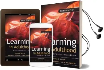 Learning in Adulthood: A Comprehensive Guide Audiobook download free by Sharan B. Merriam