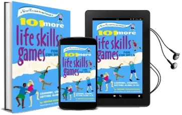 101 More Life Skills Games for Children: Learning Growing Getting Along Audiobook download free by Bernie Badegruber