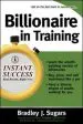 Audiobook Billionaire in Training author Bradley J. Sugars