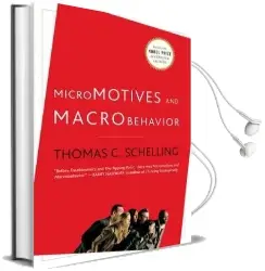 Micromotives and Macrobehavior Audiobook download free by Thomas C. Schelling