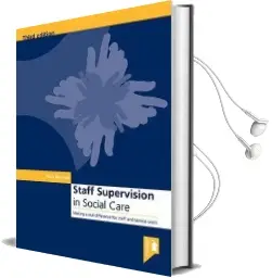 Staff Supervision in Social Care: Making a Real Difference for Staff and Service Users Audiobook download free by Tony Morrison