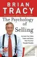 Audiobook The Psychology of Selling: Increase Your Sales Faster and Easier Than you Ever Thought Possible author Brian Tracy