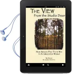 The View From the Studio Door: How Artists Find Their way in an Uncertain World Audiobook download free by Ted Orland