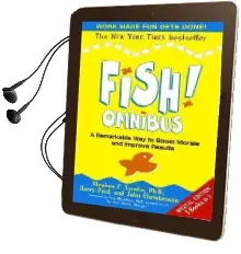 Fish! Omnibus Audiobook download free by Steve Lundin