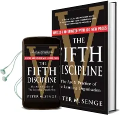 The Fifth Discipline: The art and Practice of the Learning Organization: Second Edition Audiobook download free by Peter Senge