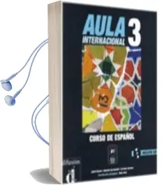 Aula Internacional 3: Libro del Alumno Stage 3: Student'S Book Audiobook download free by Agustin Garmendia