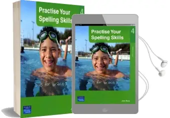 Practise Your Spelling Skills 4 Audiobook download free by John Rose