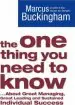 Audiobook The one Thing you Need to Know: ... About Great Managing, Great Leading and Sustained Individual Success author Marcus Buckingham
