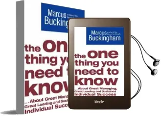 The one Thing you Need to Know: ... About Great Managing, Great Leading and Sustained Individual Success Audiobook download free by Marcus Buckingham